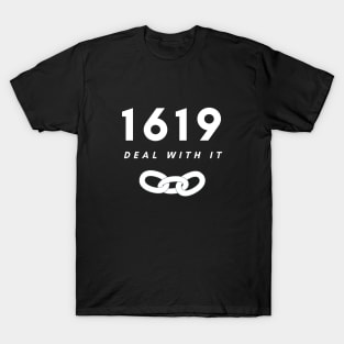 1619 Deal with It T-Shirt